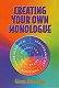 Creating Your Own Monologue by Glenn Alterman